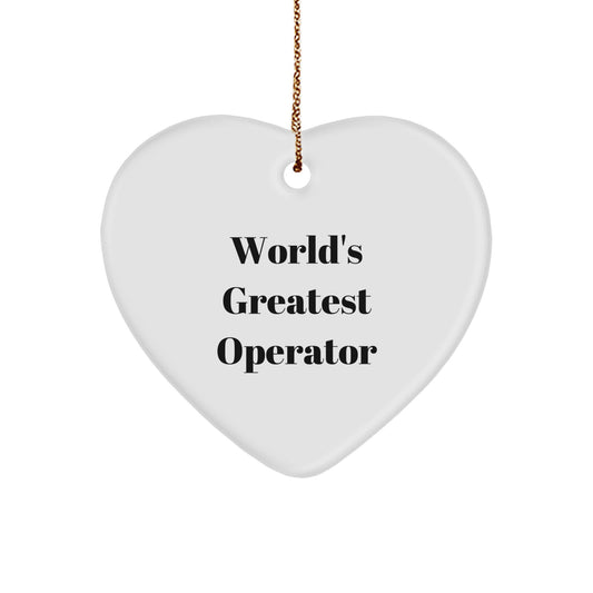 Funny Operator Gifts from Men, World's Greatest Operator Heart Ornament for Christmas Unique Gifts - Image 1