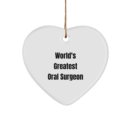 Funny Gifts from Men to Oral Surgeon, World's Greatest Oral Surgeon Heart Ornament for Christmas Unique Gifts - Image 1