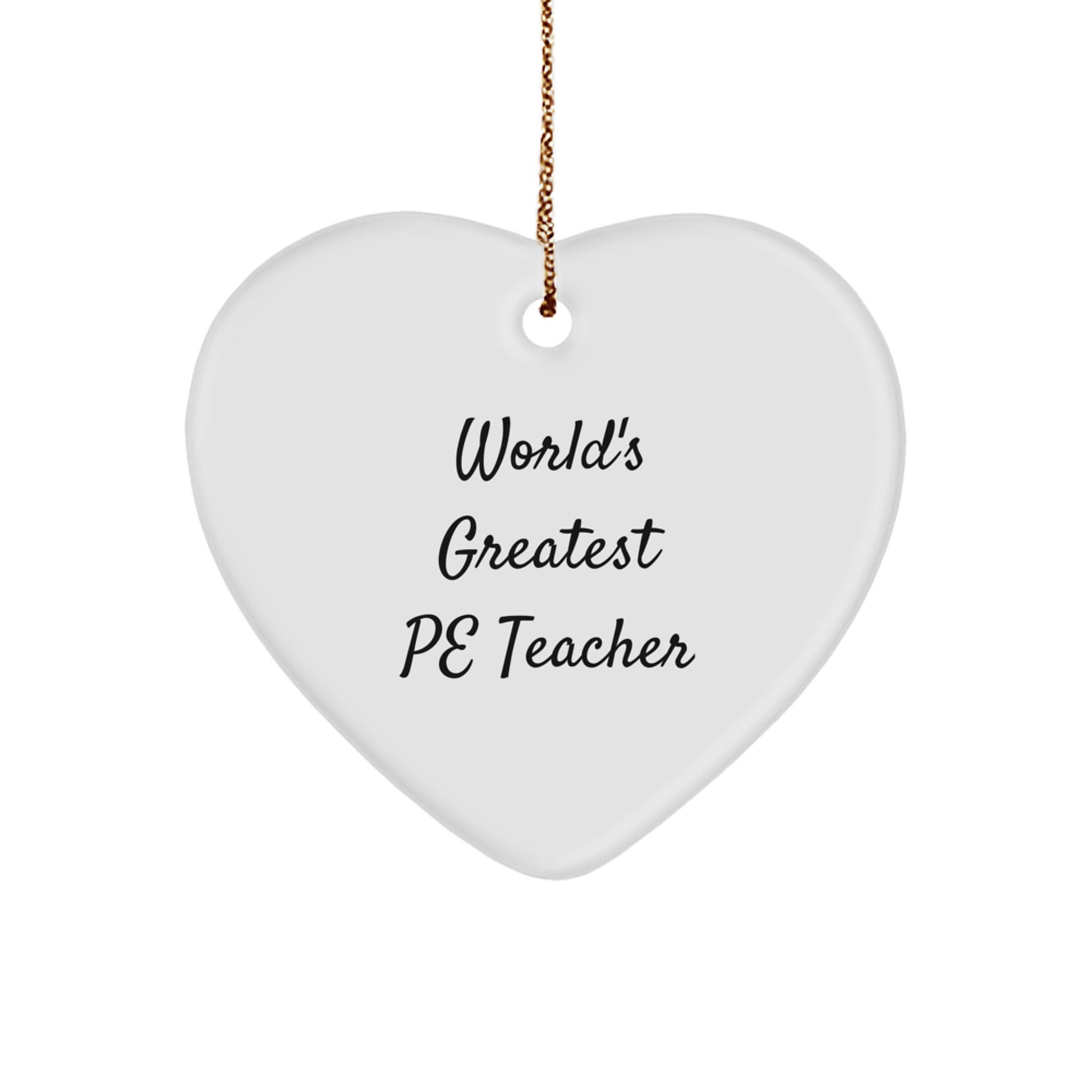 Funny PE Teacher Gifts from Men, World's Greatest PE Teacher Heart Ornament for Christmas Unique Gifts, Perfect for Teachers - Image 1