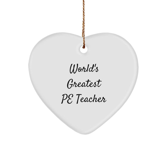 Funny PE Teacher Gifts from Men, World's Greatest PE Teacher Heart Ornament for Christmas Unique Gifts, Perfect for Teachers - Image 1