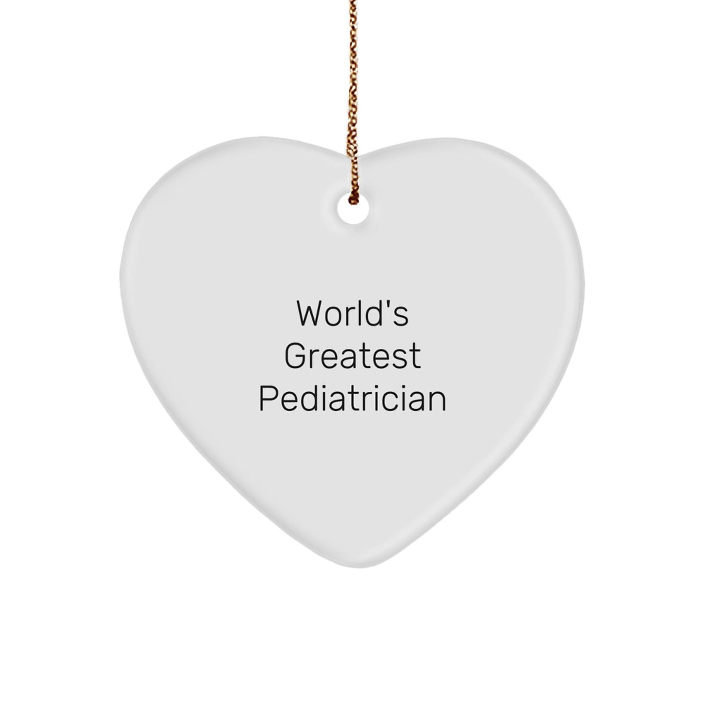 Funny Heart Ornament Gifts from Family to World's Greatest Pediatrician Christmas Unique Gifts - Image 1