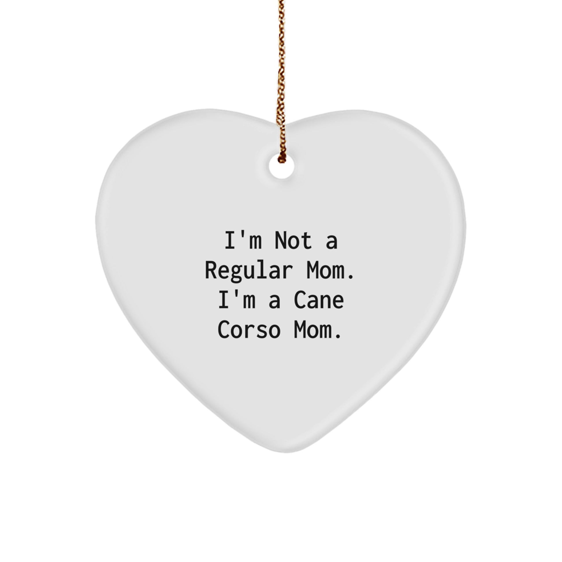 Cane Corso Dog Gifts for Mom Funny Heart Ornament Christmas Unique - Image 1