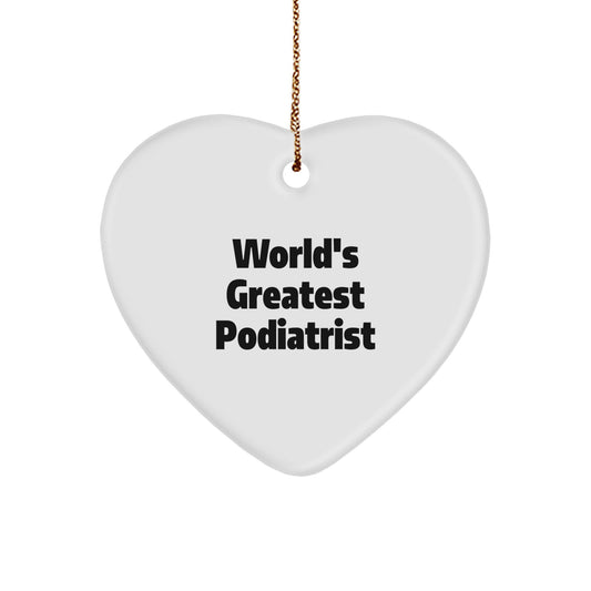 Funny Podiatrist Gifts for Friends from World's Greatest Podiatrist Heart Ornament Christmas Memorable Presents - Image 1