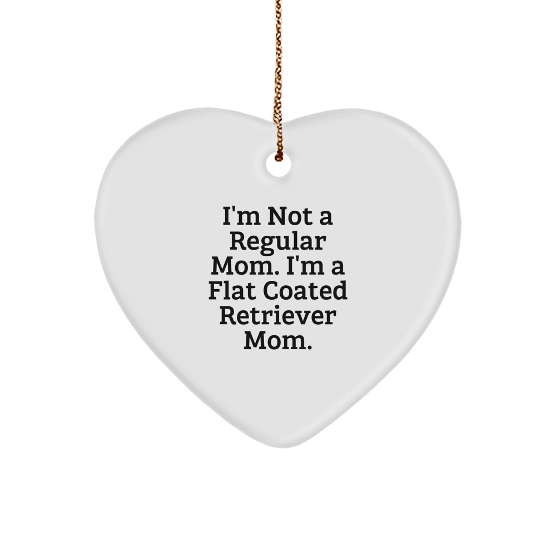 Funny Flat Coated Retriever Dog Mom Gifts from Mom to Flat Coated Retriever Dog Lover, Heart Ornament for Christmas Unique - Image 1