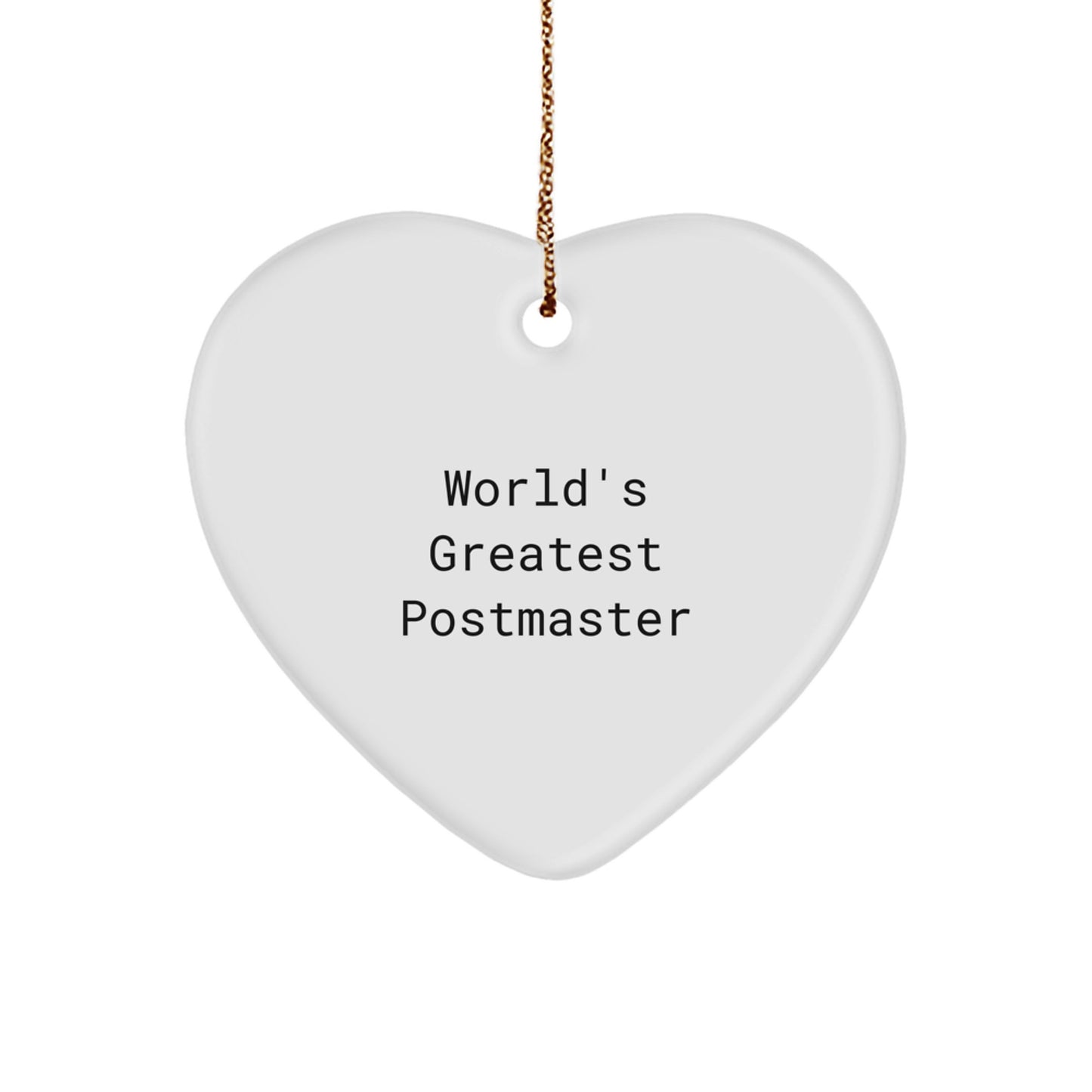 Funny Quote Postmaster Gifts from Friends to Postmaster - Heart Ornament, World's Greatest Postmaster Unique Christmas Unique Gift - Image 1