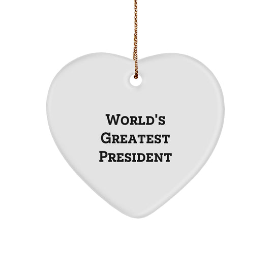 Funny World's Greatest President Heart Ornament Gifts from Men to President for Christmas - Image 1