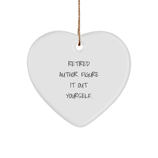 Gifts from Men for Authors, Retired Author Figure It Out Yourself Heart Ornament, White Christmas Unique Gifts - Image 1