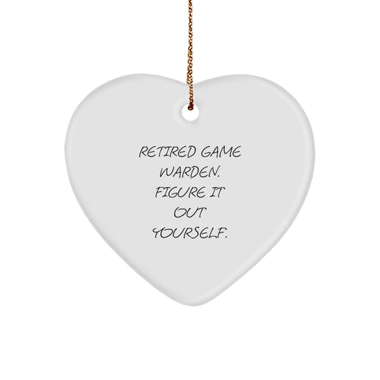 Funny Game Warden Gifts from Friends, Heart Ornament for Game Warden, Retired Game Warden Figure It Out Yourself Christmas Unique Gifts - Image 1
