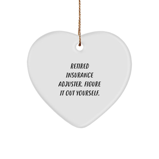 Funny Insurance Adjuster Gifts, Heart Ornament, Retired Adjustment Wisdom Gifts from Men to Insurance Adjuster Friends on Christmas Unique Gifts - Image 1