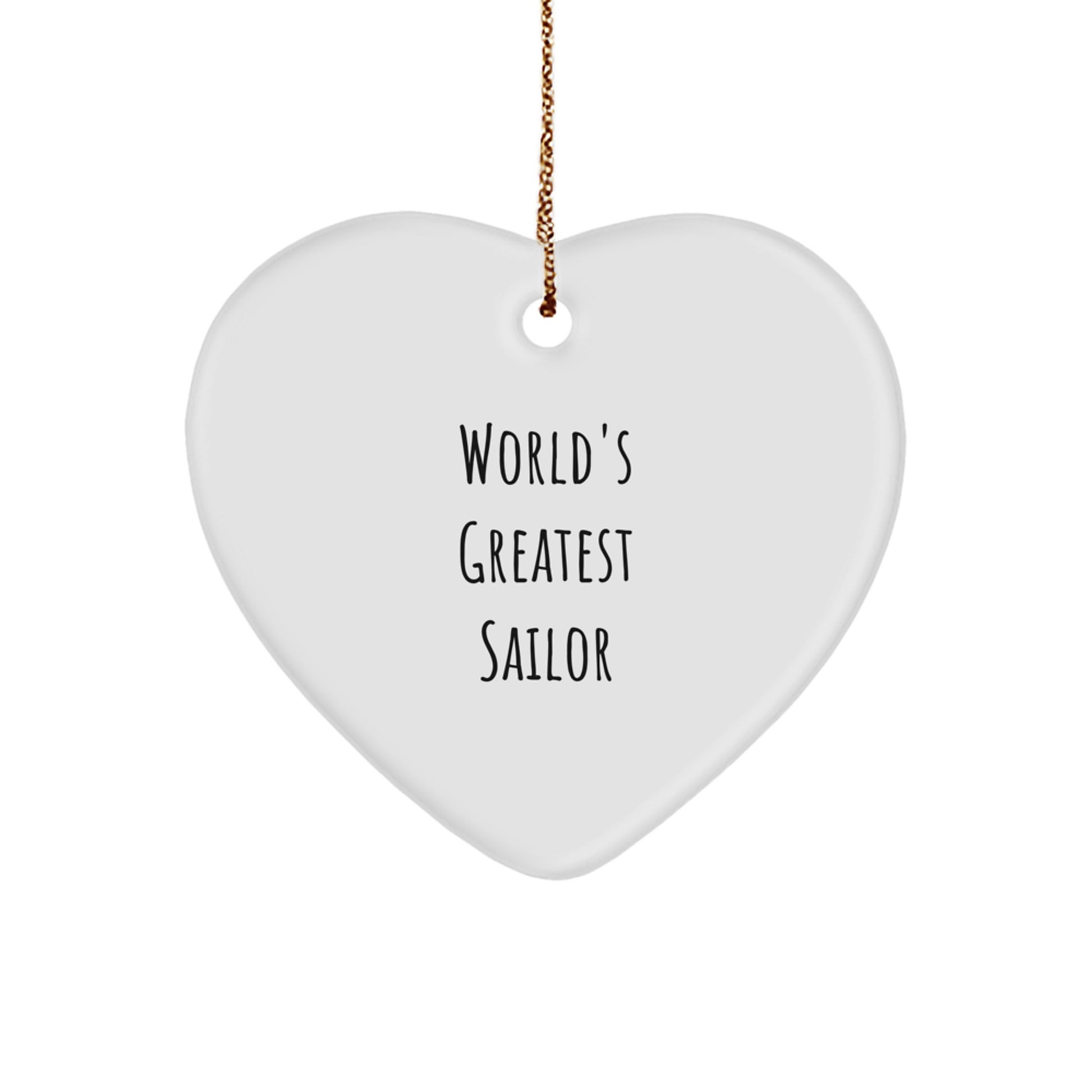 Funny Sailor Gifts from Friends for Sailor Men World's Greatest Sailor Heart Ornament Christmas Unique Gifts - Image 1