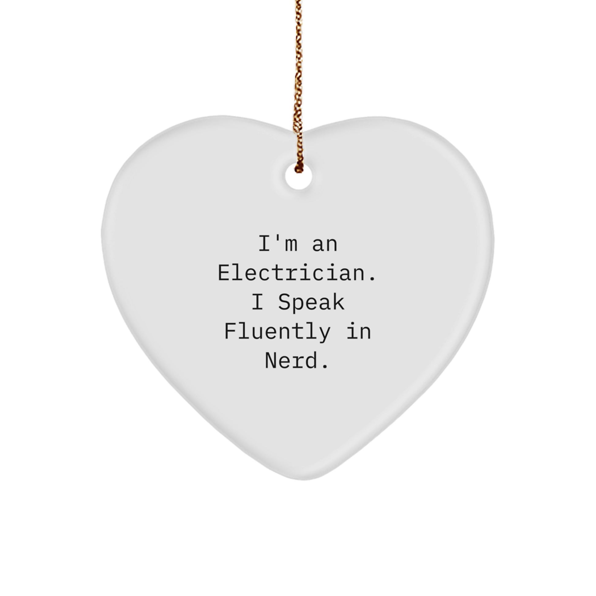 Funny Electrician Heart Ornaments Gifts from Friends to Electrician - Image 1