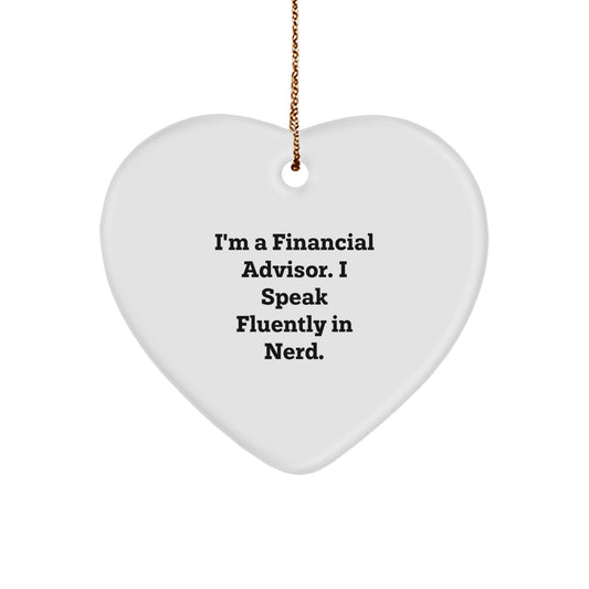 Funny Financial Advisor Heart Ornament Gifts from Friends, Co-workers, and Family for Christmas - Image 1