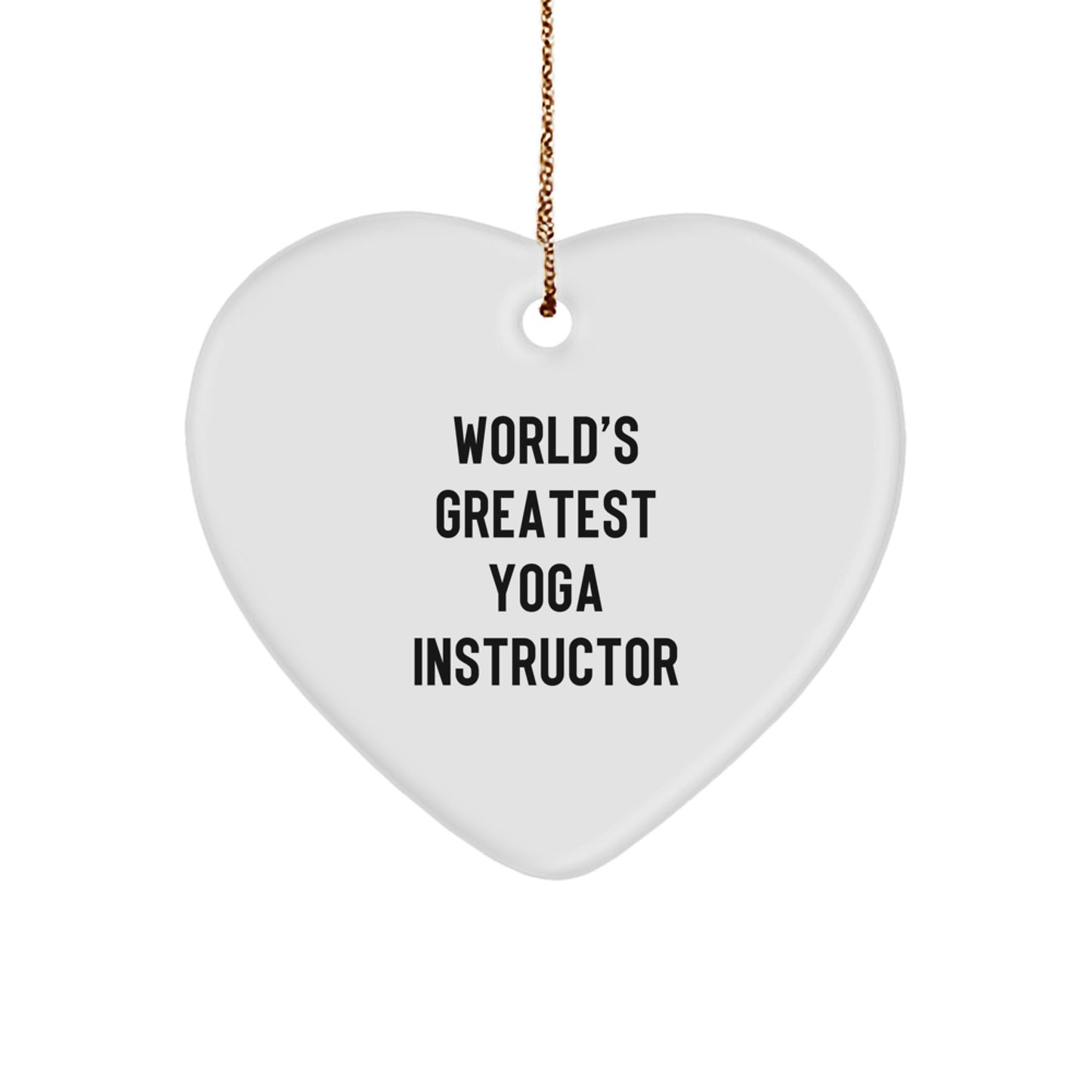 Funny Heart Ornament Gifts from Men to World's Greatest Yoga Instructor Friends - Image 1