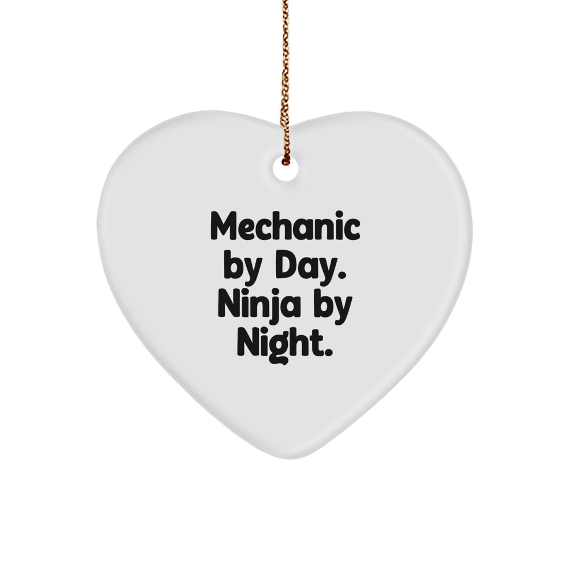 Funny Mechanic Gifts by Day Heart Ornament for Men with Gold Cord, Christmas Unique Decorations from Friends or Family - Image 1