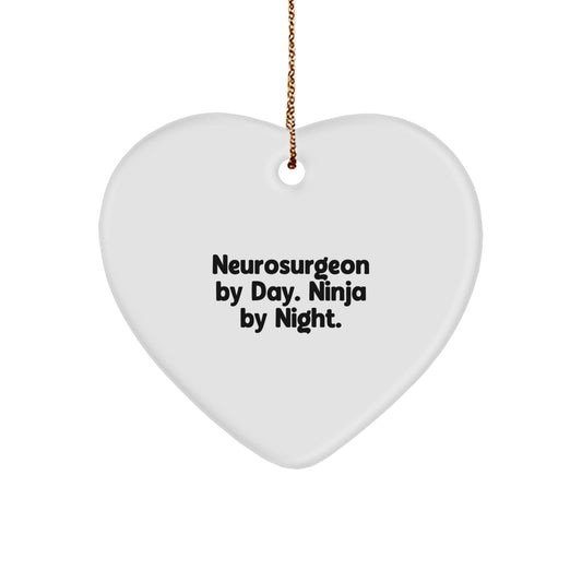 Funny Heart Ornament Gifts for Neurosurgeon Friends and Family, Christmas Unique Gifts from Men, Women, Coworkers to Neurosurgeon, 'Neurosurgeon By Day. Ninja By Night.' - Image 1