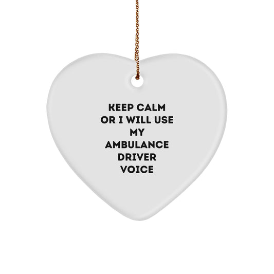 Ambulance Driver Gifts from Men for Ambulance Driver Funny Quote Heart Ornament Christmas Unique Gifts - Image 1