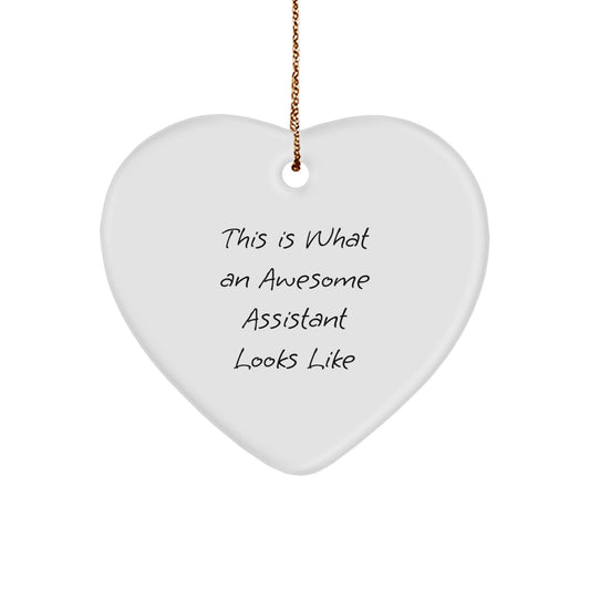 Funny Assistant Gifts from Friends or Coworkers, Heart Ornament with 'This Is What An Awesome Assistant Looks Like' Quote, Perfect Christmas Unique Gifts for Assistant - Image 1