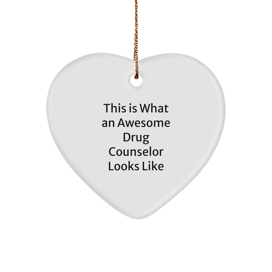 Funny Drug Counselor Heart Ornament Gifts from Friends for Christmas Unique Gifts - This Is What An Awesome Drug Counselor Looks Like, Funny Heart Shaped Ornaments for Christmas Unique Gifts - Image 1