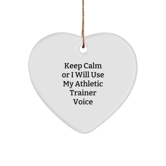 Funny Athletic Trainer Gifts from Friends - Keep Calm Or I Will Use My Athletic Trainer Voice Heart Ornament for Christmas Unique Gifts - Image 1