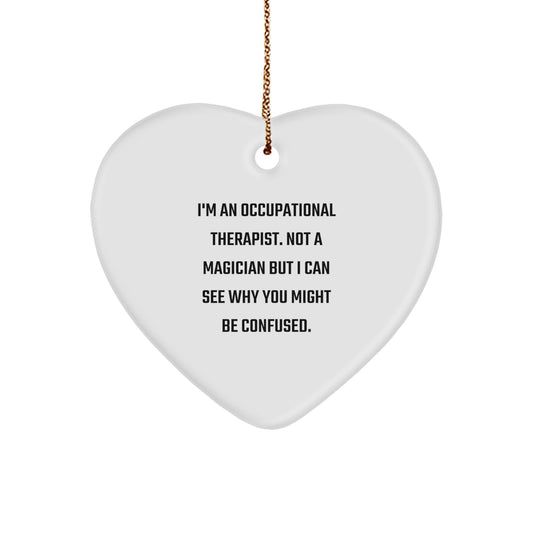Funny Occupational Therapist Gifts from Friends to Occupational Therapist Heart Ornament for Christmas Unique Gifts - Image 1