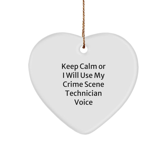 Funny Crime Scene Technician Gifts from Friends for Christmas Unique Ornaments - 'Keep Calm Or I Will Use My Crime Scene Technician Voice' Heart Ornament - Image 1
