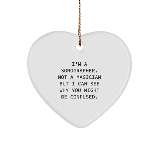 Funny Quote Sonographer Gifts for Friends, Heart Ornament with Gold Cord, 'I'm A Sonographer' Christmas Unique Gifts from Friends - Image 1