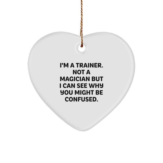 Funny Trainer Gifts from Friends, Unique Heart Ornament for Trainer, Christmas Unique Gifts - Image 1