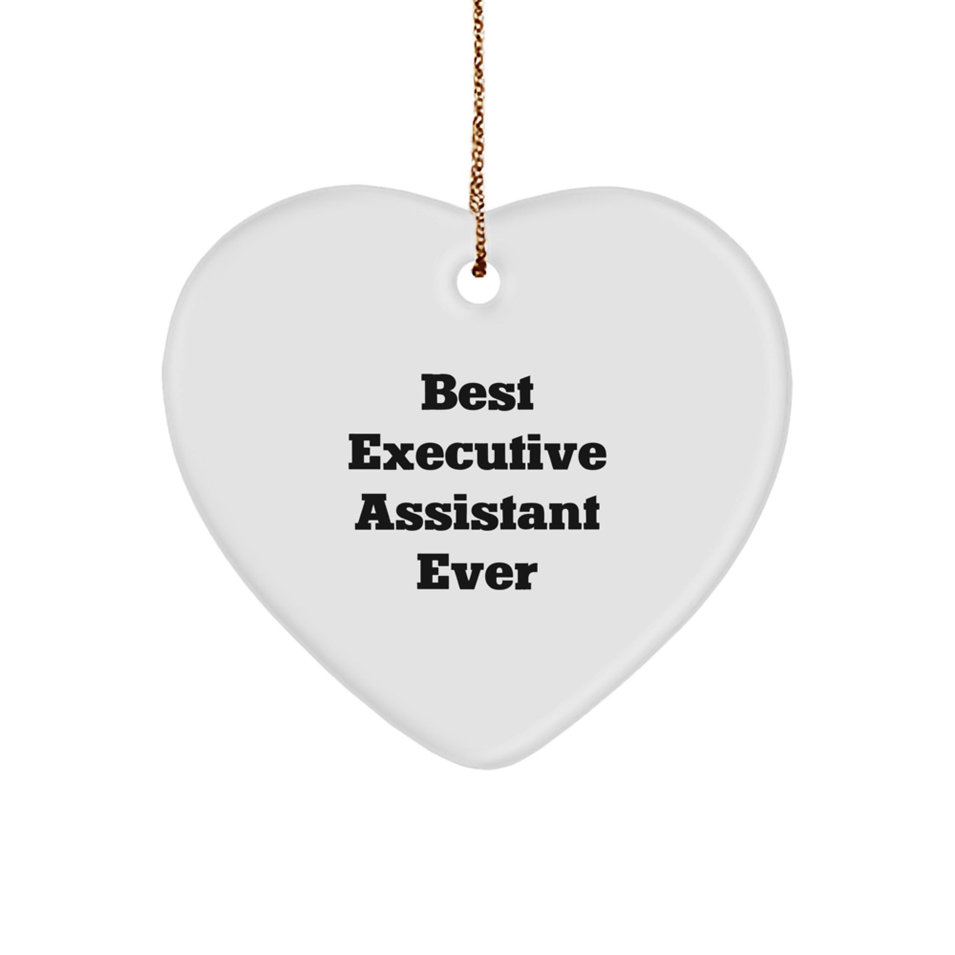 Funny Executive Assistant Gifts from Friends, 'Best Executive Assistant Ever' Heart Ornament for Christmas - Image 1