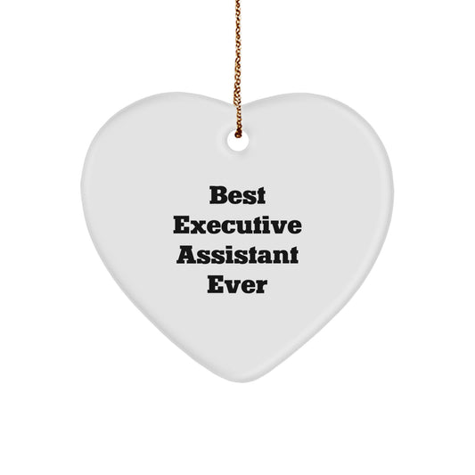 Funny Executive Assistant Gifts from Friends, 'Best Executive Assistant Ever' Heart Ornament for Christmas - Image 1