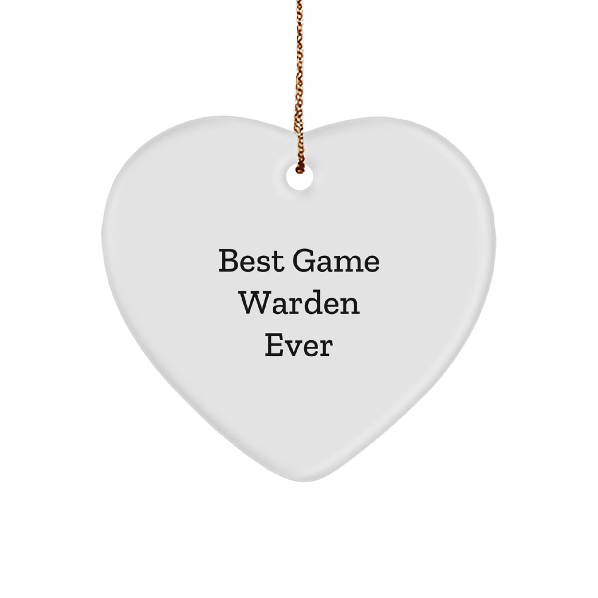 Best Game Warden Ever Heart Ornament, Funny Gifts from Friends for Game Wardens, Christmas Unique Gifts - Image 1