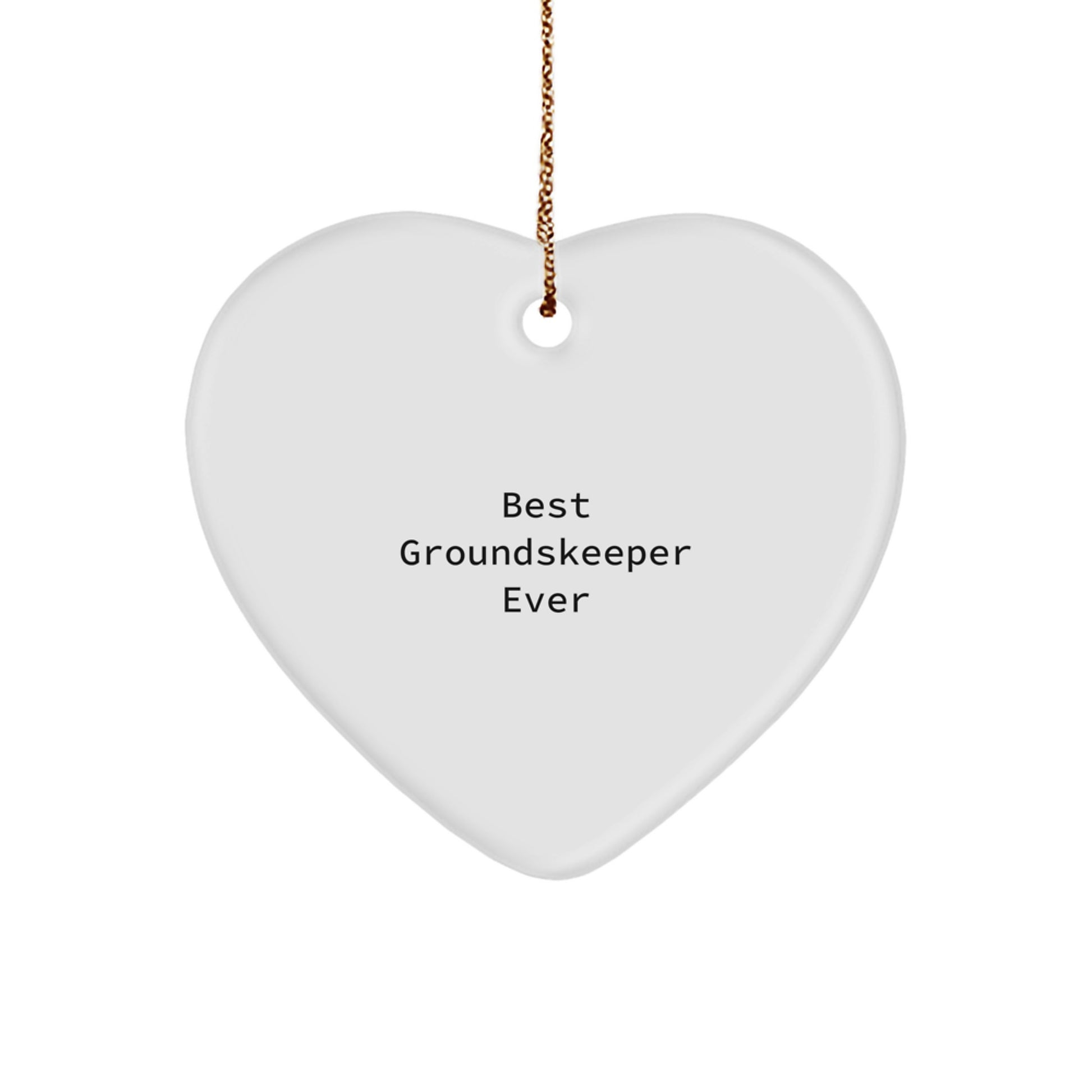 Funny groundskeeper Gifts from Men for Christmas Unique Gifts, Heart Ornament Quote 'Best groundskeeper Ever', Personalized groundskeeper Heart Ornament - Image 1
