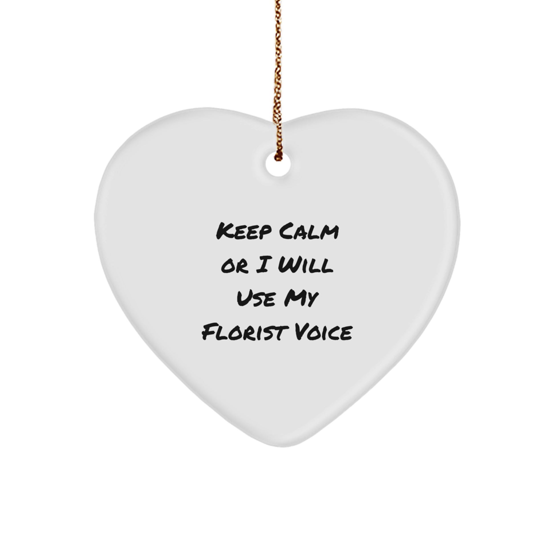 Funny Heart Ornament for Florist Friends Gifts from Men, Women, or Family with a Calm Florist Voice, Christmas Unique Decorations - Image 1