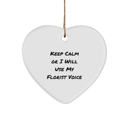 Funny Heart Ornament for Florist Friends Gifts from Men, Women, or Family with a Calm Florist Voice, Christmas Unique Decorations - Image 1