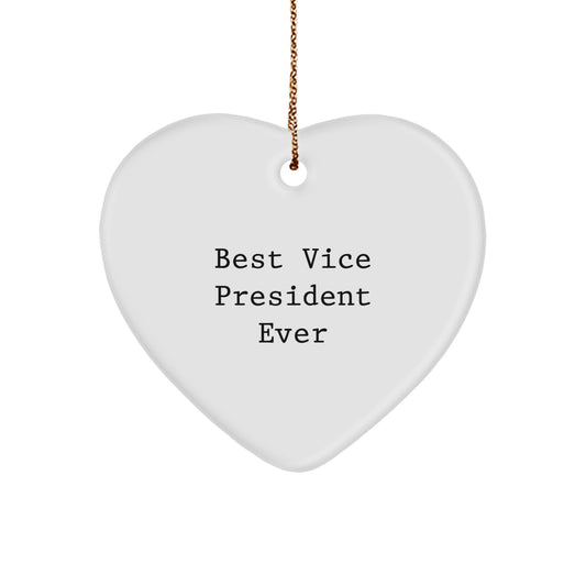 Funny Vice President Gifts Ever, Heart Ornament Best Quote, Gifts from Friends for Vice President, Unique Christmas Unique Gifts - Image 1