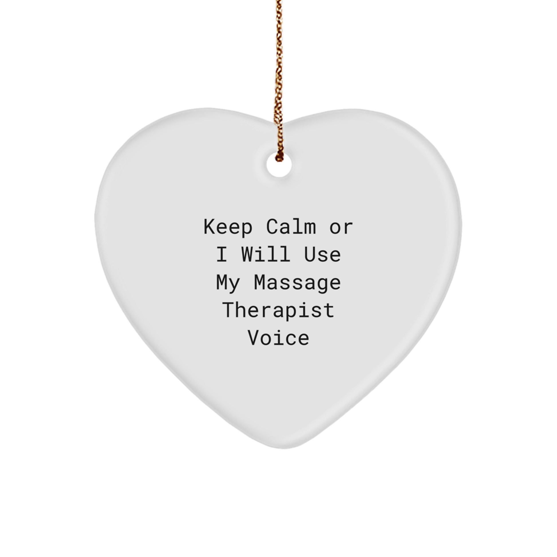 Massage Therapist Gifts Funny Heart Ornament Keep Calm Gifts from Friends for Massage Therapist - Image 1