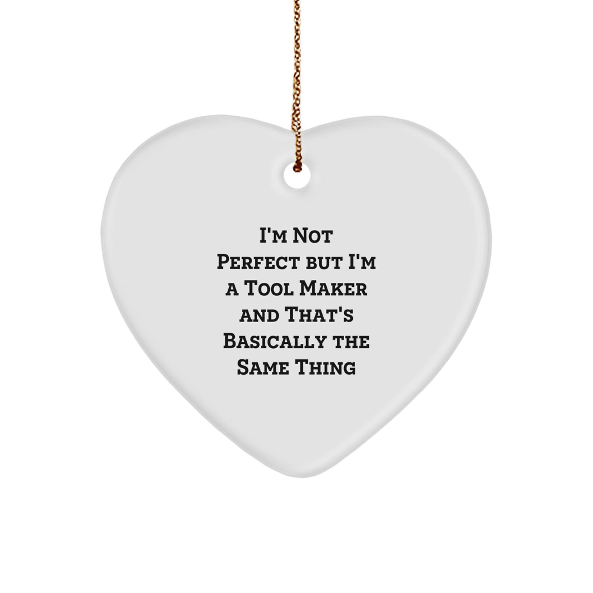 Tool Maker Gifts for Men from Tool Makers - Funny Heart Ornament for Christmas - Image 1