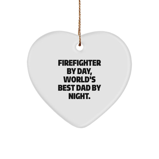 Funny Firefighter Heart Ornament Gifts from Dad to Daughter or Son for Christmas Unique Gifts - Image 1