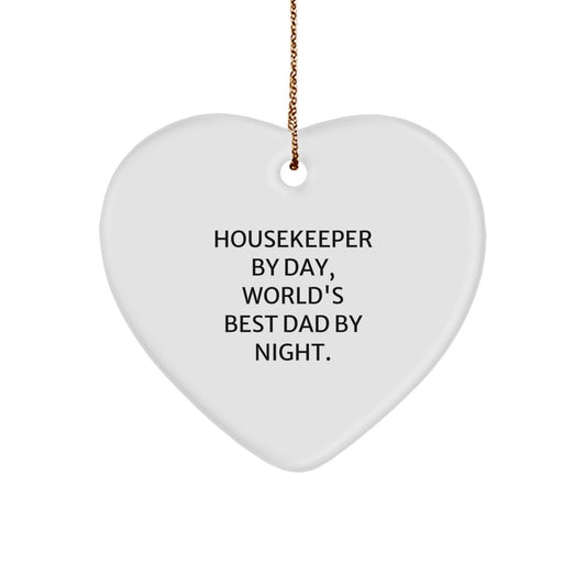 Housekeeper Gifts from Men, Housekeeper By Day, World's Best Dad By Night. Heart Ornament for Housekeeper, Funny Christmas Unique Gifts - Image 1