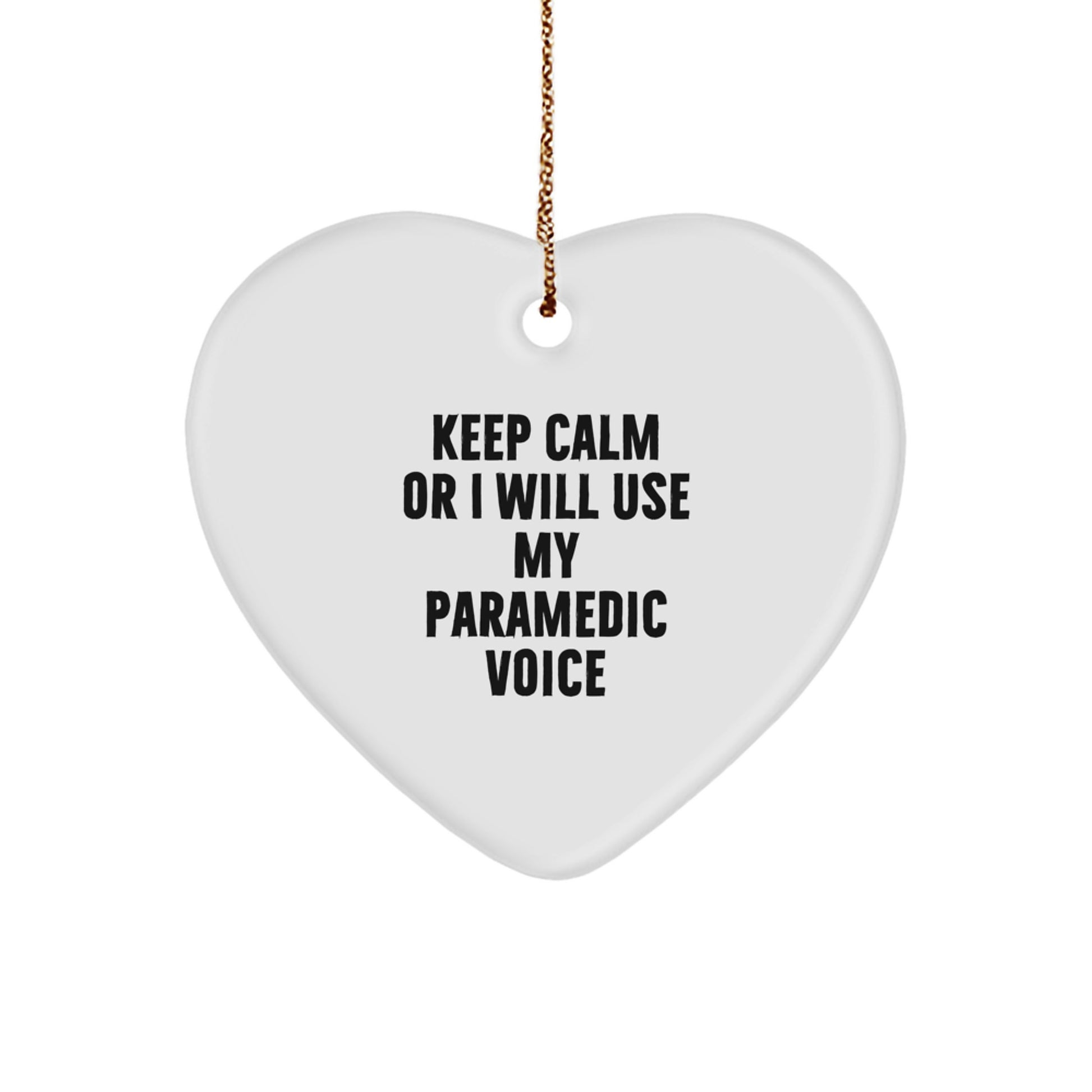 Funny Rescue Worker Gifts from Friends - Keep Calm Or I Will Use My Rescue Worker Voice Heart Ornament for Christmas - Image 1