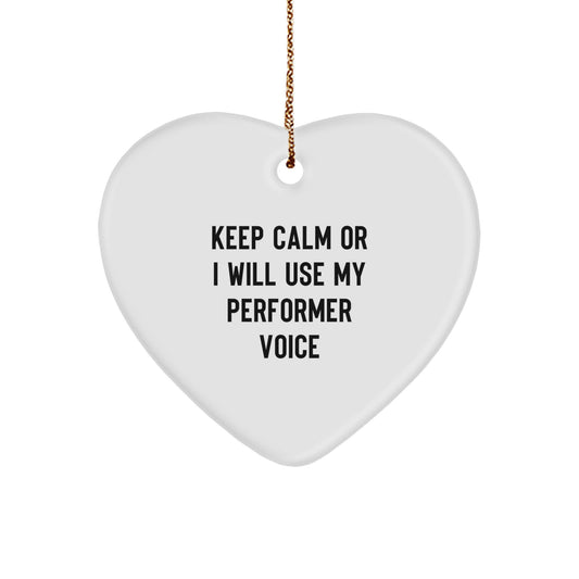 Funny Performer Heart Ornament Gifts from Friends or Family for Christmas Unique Presents - Image 1