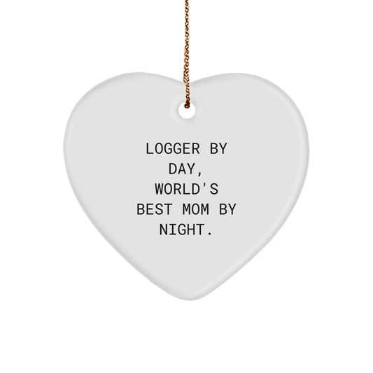 Logger Gifts from Friends and Family - Logger By Day, World's Best Mom By Night. Christmas Heart Ornament - Image 1