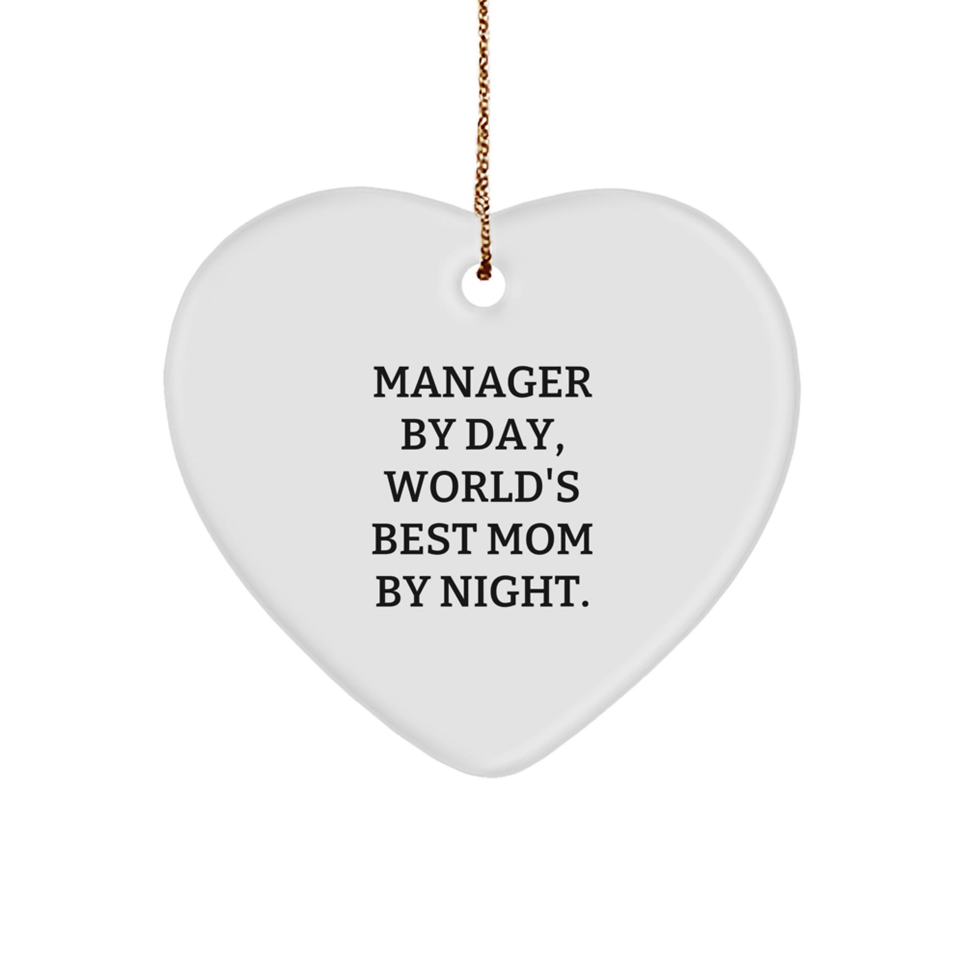 Funny Manager Gifts from Mom, World's Best Manager By Day, Heart Ornament for Christmas - Image 1