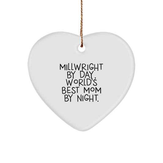 Millwright Gifts for Dad - Funny Heart Ornament, Gifts from Mom - 'Millwright By Day, World's Best Mom By Night' Christmas Unique Gifts - Image 1
