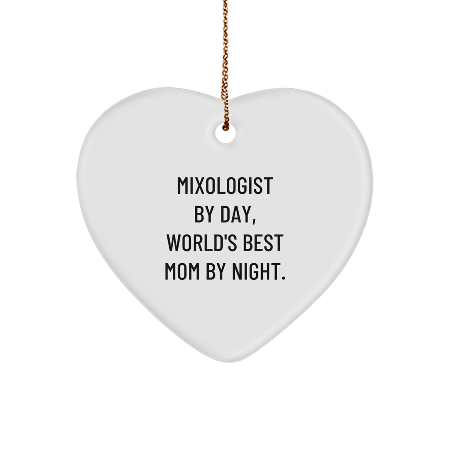 Funny Mixologist Gifts from Mom, Heart Ornament for World's Best Mom, Christmas Unique Decorations - Image 1