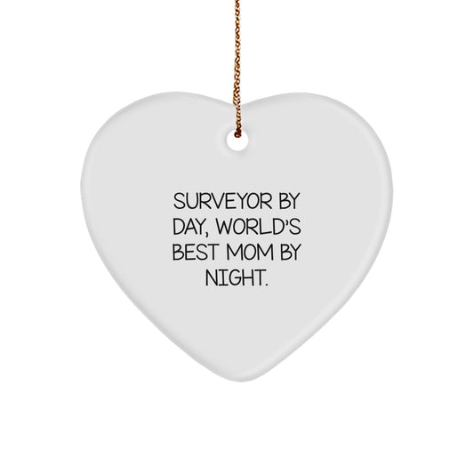 Surveyor Heart Ornament Gifts from Men, Women, Family, Friends for Surveyor, Christmas Unique Gifts, Heart Shaped, Funny Quote 'Surveyor By Day, World's Best Mom By Night.' - Image 1