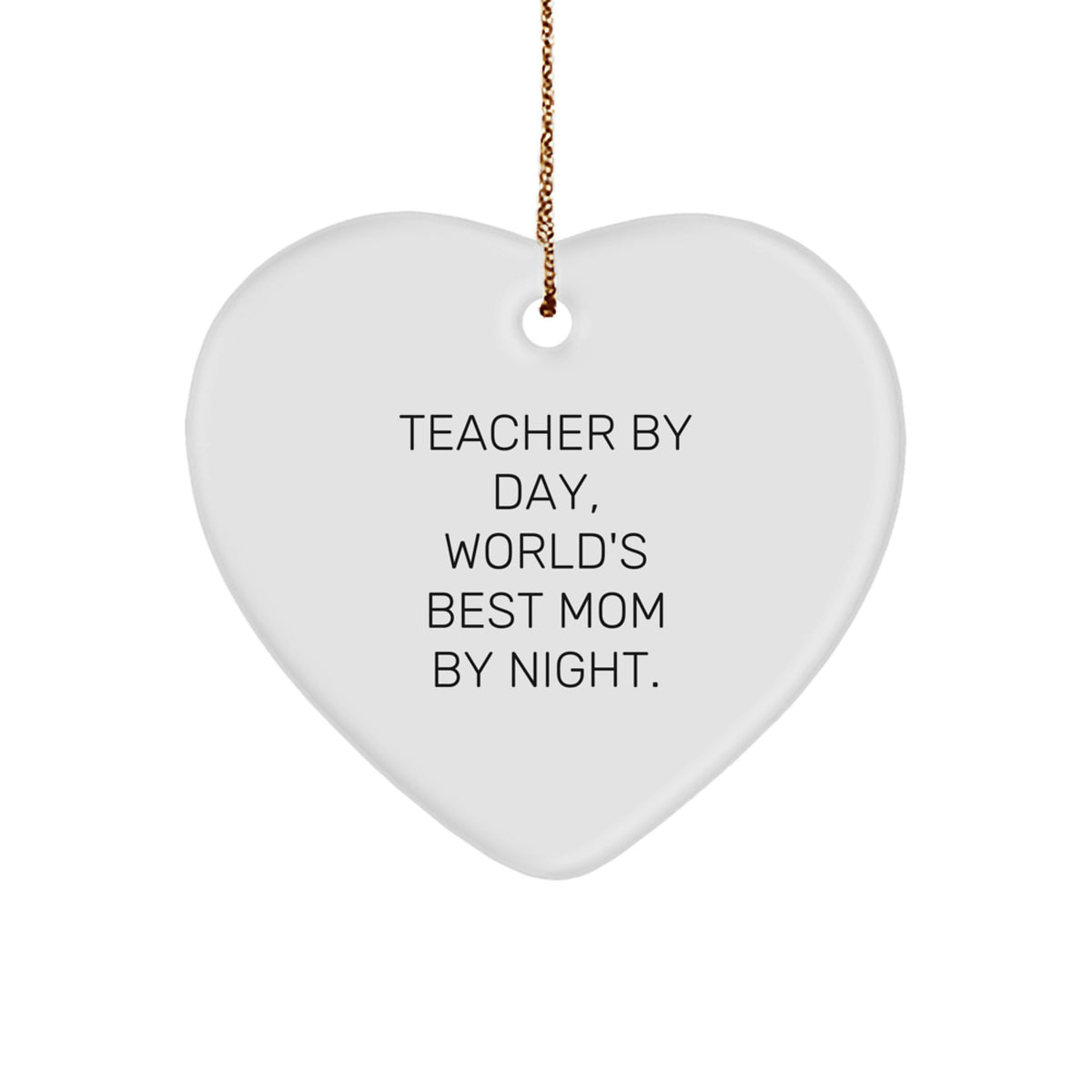 Funny Teacher Heart Ornament, World's Best Mom by Night Gifts for Teacher, Unique Christmas Unique Gifts from Friends to Teacher - Image 1
