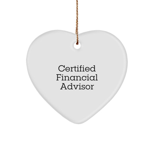 Funny Financial Advisor Gifts from Friends, Heart Ornament for Certified Financial Advisor, Christmas Unique Gifts for Men - Image 1