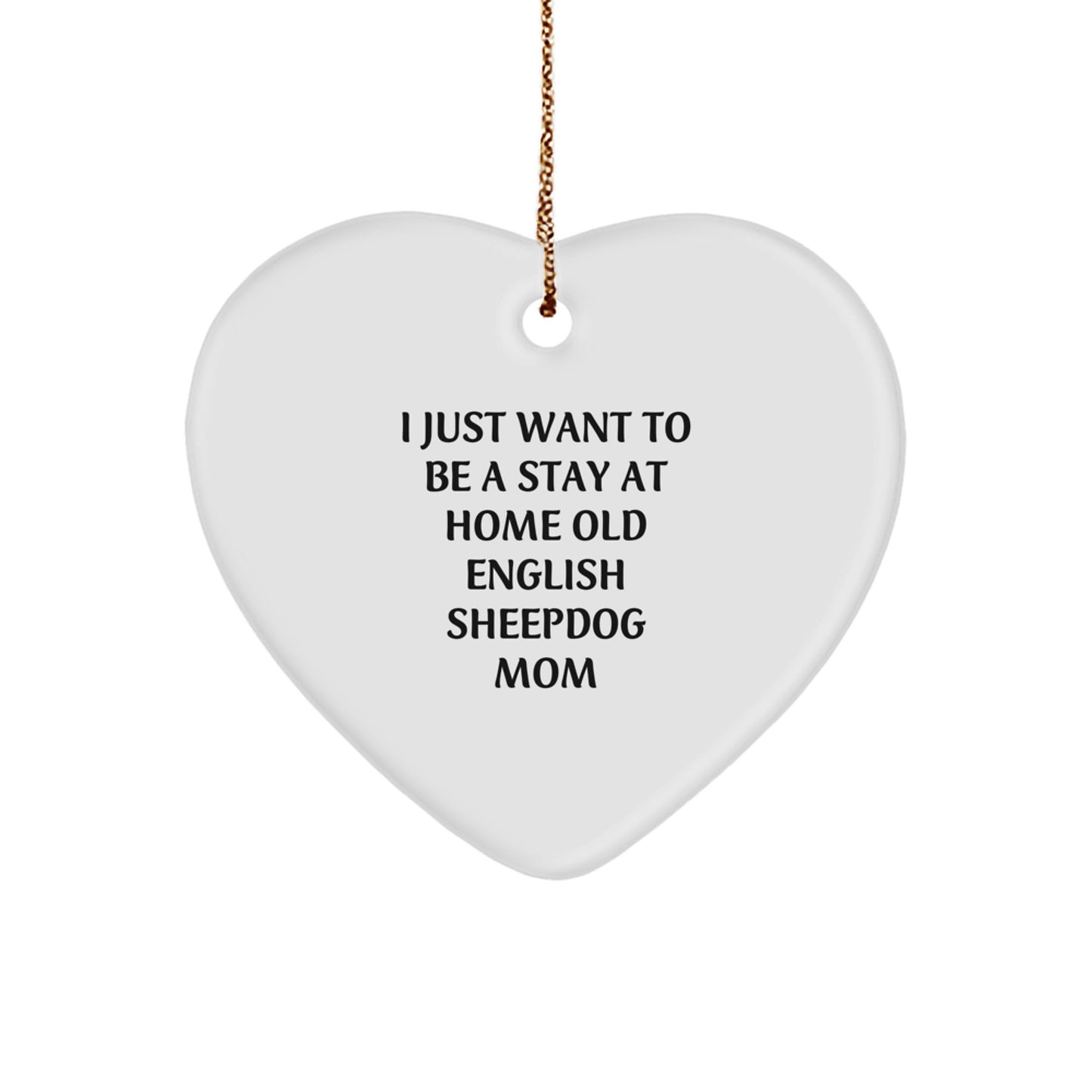 Funny Old English SheepDog Mom Gifts for Christmas - Heart Ornament, Gifts from Family, Friends to Mom - Image 1