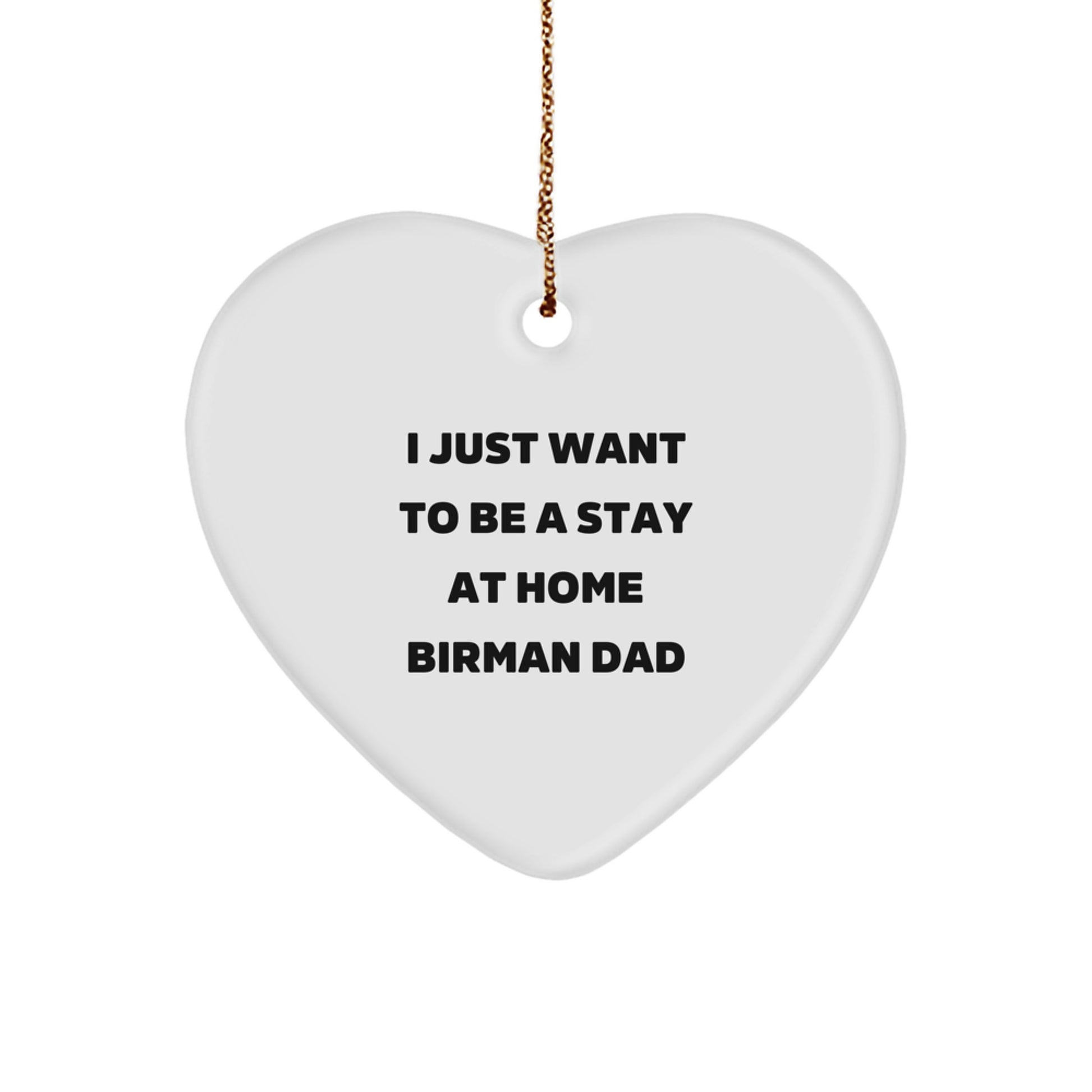 Funny Birman Cat Dad Gifts from Friends and Family - Heart Ornament for Christmas - Image 1