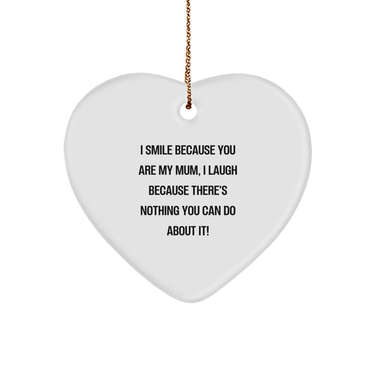 Funny Mum Heart Ornament Gifts from Family and Friends - I Smile Because You Are My Mum, Heart Shaped Decor for Mum - Image 1